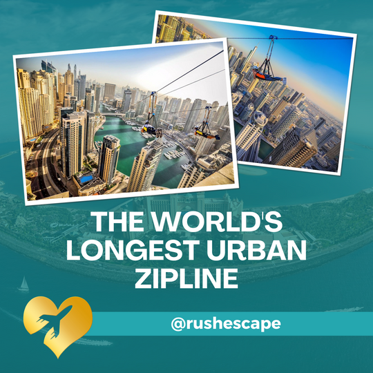 Dubai The World's Longest Urban Zipline