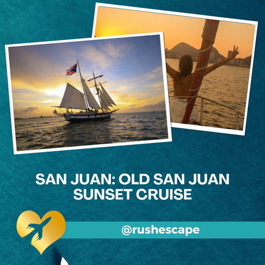 Old San Juan Sunset Cruise